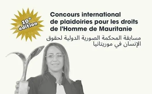 Dixième édition à Nouakchott du concours international des plaidoiries pour les droits de l’homme