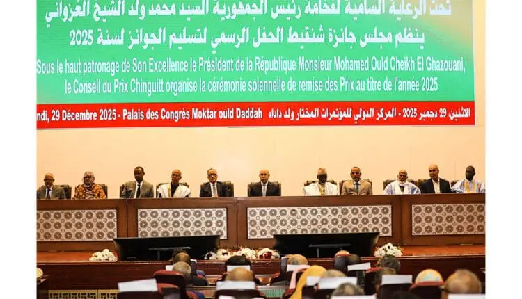 Remise des prix Chinguetti pour 2025 : la cérémonie a été présidée ce lundi par le président Ghazouani